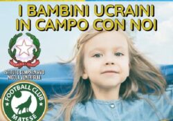 PIEDIMONTE MATESE. “I bambini ucraini in campo con noi”: l’iniziativa nella sfida di calcio FC Matese – Tolentino.