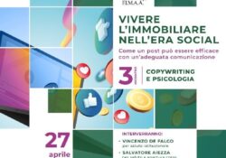 Caserta / Provincia. Vivere l’immobiliare nell’era social: copywriting e psicologia. Esperti a confronto per l’evento di Fimaa Confcommercio.