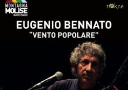 Campitello Matese / Capracotta. Si inaugura in grande stile la stagione dei concerti con l’artista napoletano Eugenio Bennato.