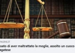 Donne e false accuse. Accusato di aver maltrattato la moglie, assolto 34enne cuoco di Sant’Agata dei Goti.