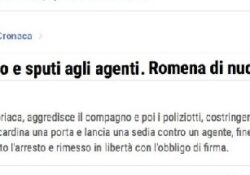 Donne violente. Botte al marito e sputi agli agenti: donna di nuovo in manette.