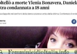 Donne assassine. Accoltellò a morte Ylenia Bonavera, Daniela Nicotra condannata a 18 anni.