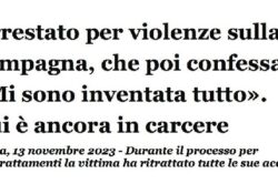 Donne e false accuse. Arrestato per violenza sulla compagna, che poi le confessa: “Mi sono inventata tutto”.