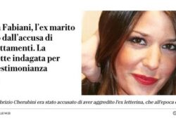 Donne e false accuse. Alessia Fabiani, l’ex marito assolto dall’accusa di maltrattamenti: ora è la soubrette ad essere indagata per falsa testimonianza.