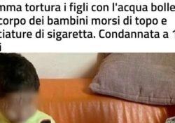 Donne violente. Tortura i due figli piccoli con l’acqua bollente: trovati con morsi di topo e bruciature di sigarette.